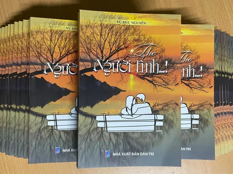 Thơ chính là đôi chân không mỏi của thi sĩ Vũ Đức Nguyên